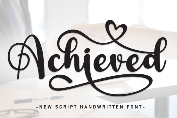 Achieved: The Elegant Handwritten Font for Crafters and Sellers