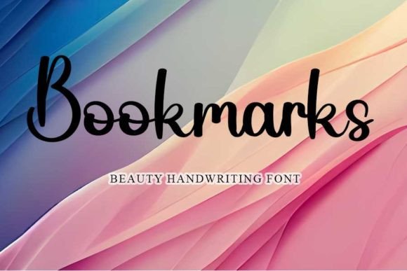 Bookmarks: A Handwritten Font That Elevates Digital Branding