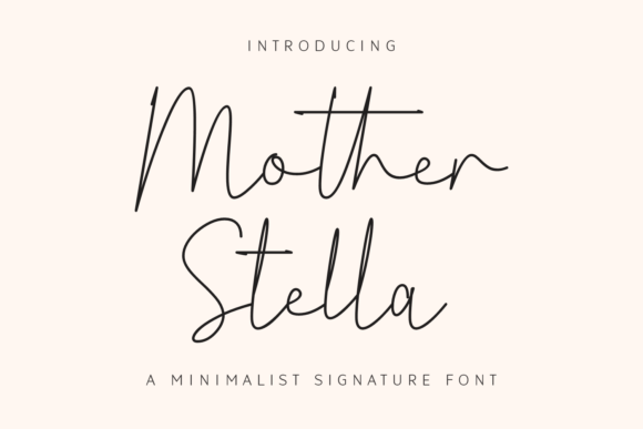 Mother Stella: A Handwritten Font That Feels Like Home