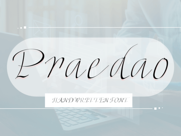 Praedao: A Handwritten Font That Makes Your Campaign Feel Human