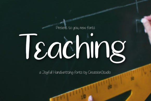 Teaching: A Script Font That Speaks With Warmth